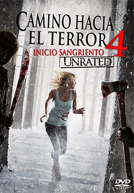 Camino Hacia El Terror 4 Inicio Sangriento